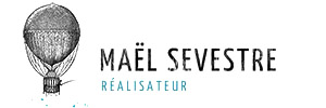 Maël Sevestre – Réalisateur